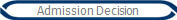 Admission Decision